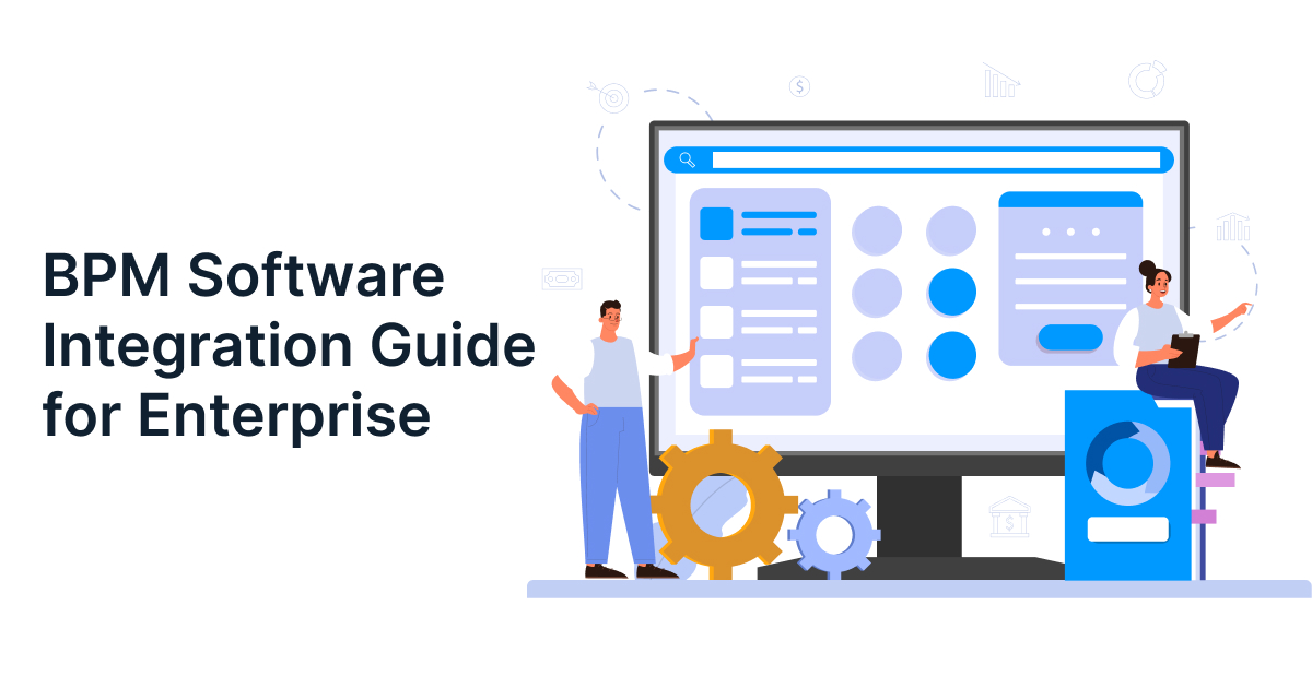 BPM Software Integration Guide for Enterprise