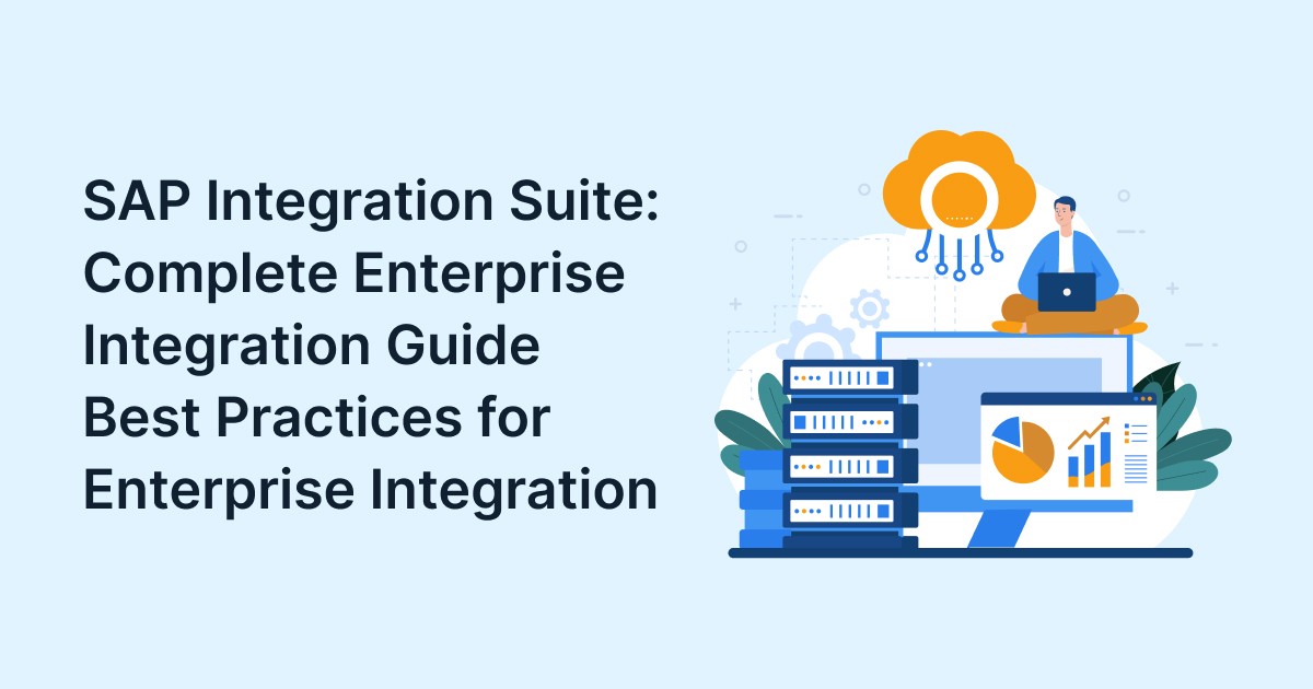 SAP Integration Suite: Complete Enterprise Guide SAP Integration Suite: Complete Enterprise Guide